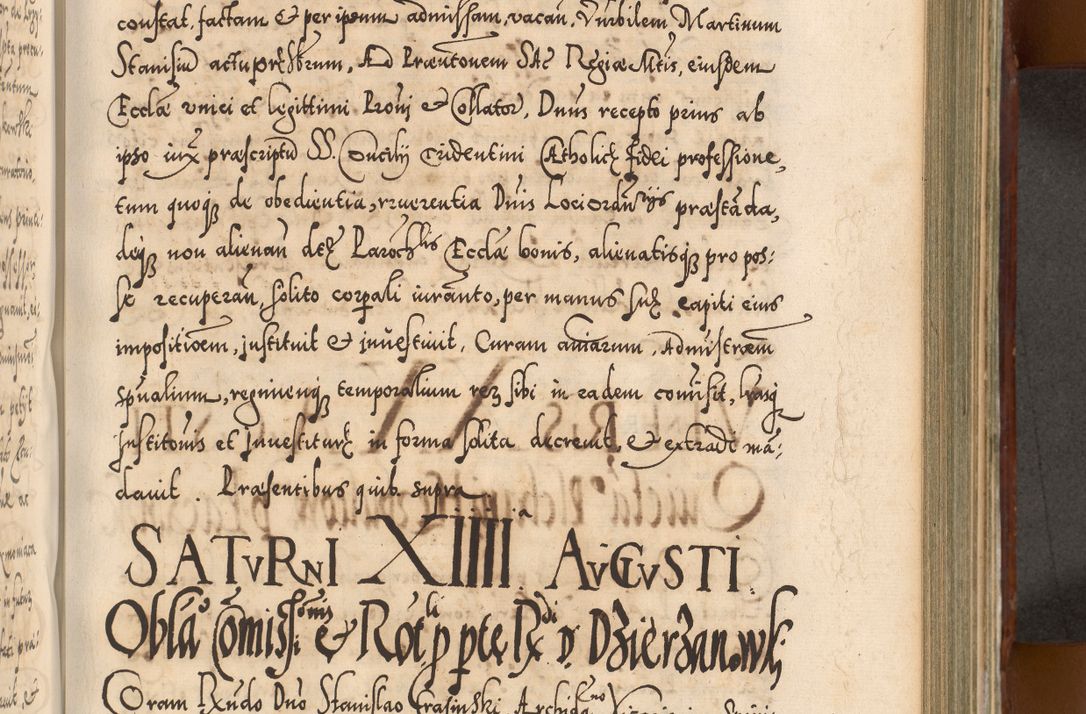 Zdjęcie nr 580 dla obiektu archiwalnego: Illistrissimo et revedissimo in Christo Patre Domino Domino Georgio Rzadziwił Miserone Divina Sacrostae R. E. Tituli S. Sixti Presbitero Cardinali Duce in Olyka et Niesswiesz ad Gubernacula Ecclessiae Cracoviensis cuius administratorialem a Sancta Sede Apostolica obtinverat feliciter sedente. Acta actorum, causarum, sententiarum tam deffinitivarum quam interloquutoriarum decretorum, obligationum, quietationum, recognitionum, constitutionum procuratorum etc. coram Reverendo Domino Stanislao Crassinskz de Crasne Archidiacono Cracoviensis, Scholastico Gnesnesis, Custode Plocensis etc. Vicario et Officiali Generali Cracoviensi in Ano Domini Millesimo Quingentesimo Nonagesimo Primo cuius indictio quarta pontificatus SS. Domini Nostri Gregorii XIIII Anno I psius prio feliciter incipiut