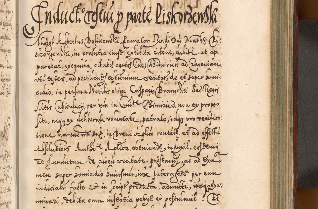 Zdjęcie nr 576 dla obiektu archiwalnego: Illistrissimo et revedissimo in Christo Patre Domino Domino Georgio Rzadziwił Miserone Divina Sacrostae R. E. Tituli S. Sixti Presbitero Cardinali Duce in Olyka et Niesswiesz ad Gubernacula Ecclessiae Cracoviensis cuius administratorialem a Sancta Sede Apostolica obtinverat feliciter sedente. Acta actorum, causarum, sententiarum tam deffinitivarum quam interloquutoriarum decretorum, obligationum, quietationum, recognitionum, constitutionum procuratorum etc. coram Reverendo Domino Stanislao Crassinskz de Crasne Archidiacono Cracoviensis, Scholastico Gnesnesis, Custode Plocensis etc. Vicario et Officiali Generali Cracoviensi in Ano Domini Millesimo Quingentesimo Nonagesimo Primo cuius indictio quarta pontificatus SS. Domini Nostri Gregorii XIIII Anno I psius prio feliciter incipiut
