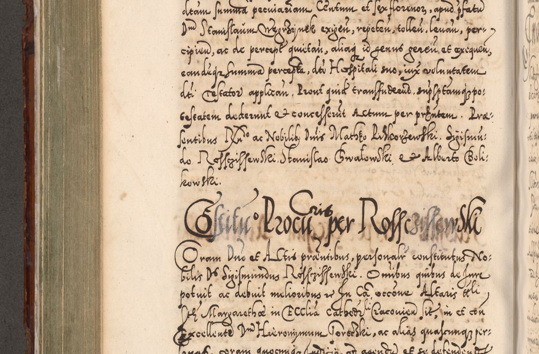 Zdjęcie nr 575 dla obiektu archiwalnego: Illistrissimo et revedissimo in Christo Patre Domino Domino Georgio Rzadziwił Miserone Divina Sacrostae R. E. Tituli S. Sixti Presbitero Cardinali Duce in Olyka et Niesswiesz ad Gubernacula Ecclessiae Cracoviensis cuius administratorialem a Sancta Sede Apostolica obtinverat feliciter sedente. Acta actorum, causarum, sententiarum tam deffinitivarum quam interloquutoriarum decretorum, obligationum, quietationum, recognitionum, constitutionum procuratorum etc. coram Reverendo Domino Stanislao Crassinskz de Crasne Archidiacono Cracoviensis, Scholastico Gnesnesis, Custode Plocensis etc. Vicario et Officiali Generali Cracoviensi in Ano Domini Millesimo Quingentesimo Nonagesimo Primo cuius indictio quarta pontificatus SS. Domini Nostri Gregorii XIIII Anno I psius prio feliciter incipiut