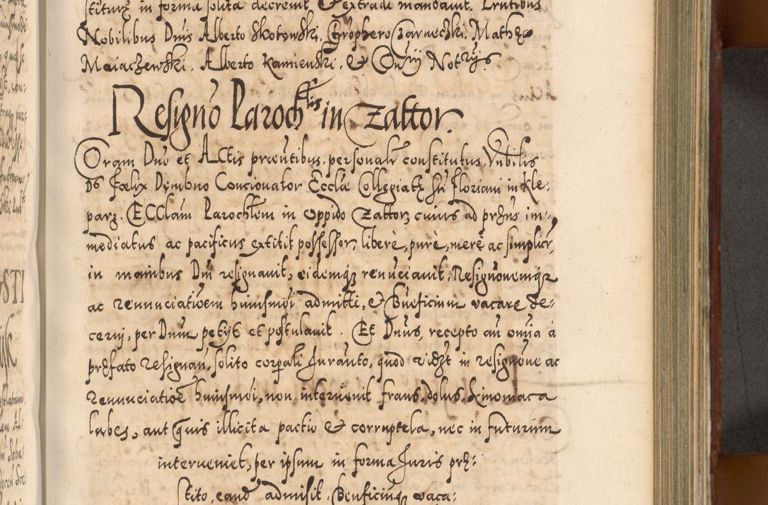 Zdjęcie nr 566 dla obiektu archiwalnego: Illistrissimo et revedissimo in Christo Patre Domino Domino Georgio Rzadziwił Miserone Divina Sacrostae R. E. Tituli S. Sixti Presbitero Cardinali Duce in Olyka et Niesswiesz ad Gubernacula Ecclessiae Cracoviensis cuius administratorialem a Sancta Sede Apostolica obtinverat feliciter sedente. Acta actorum, causarum, sententiarum tam deffinitivarum quam interloquutoriarum decretorum, obligationum, quietationum, recognitionum, constitutionum procuratorum etc. coram Reverendo Domino Stanislao Crassinskz de Crasne Archidiacono Cracoviensis, Scholastico Gnesnesis, Custode Plocensis etc. Vicario et Officiali Generali Cracoviensi in Ano Domini Millesimo Quingentesimo Nonagesimo Primo cuius indictio quarta pontificatus SS. Domini Nostri Gregorii XIIII Anno I psius prio feliciter incipiut