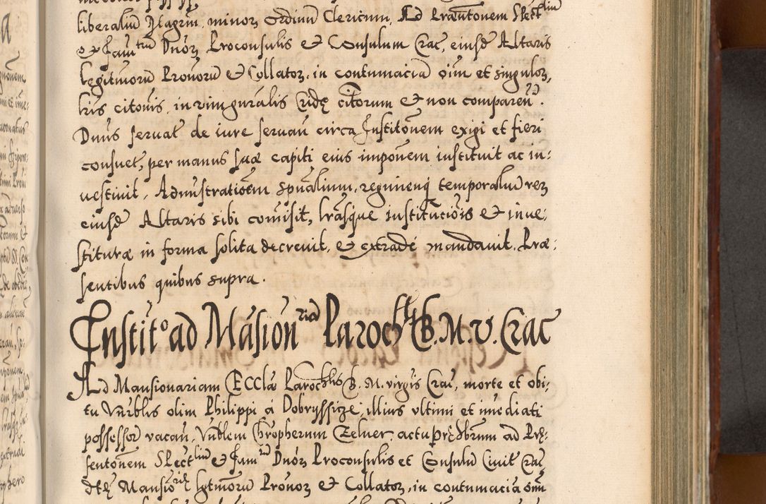 Zdjęcie nr 558 dla obiektu archiwalnego: Illistrissimo et revedissimo in Christo Patre Domino Domino Georgio Rzadziwił Miserone Divina Sacrostae R. E. Tituli S. Sixti Presbitero Cardinali Duce in Olyka et Niesswiesz ad Gubernacula Ecclessiae Cracoviensis cuius administratorialem a Sancta Sede Apostolica obtinverat feliciter sedente. Acta actorum, causarum, sententiarum tam deffinitivarum quam interloquutoriarum decretorum, obligationum, quietationum, recognitionum, constitutionum procuratorum etc. coram Reverendo Domino Stanislao Crassinskz de Crasne Archidiacono Cracoviensis, Scholastico Gnesnesis, Custode Plocensis etc. Vicario et Officiali Generali Cracoviensi in Ano Domini Millesimo Quingentesimo Nonagesimo Primo cuius indictio quarta pontificatus SS. Domini Nostri Gregorii XIIII Anno I psius prio feliciter incipiut