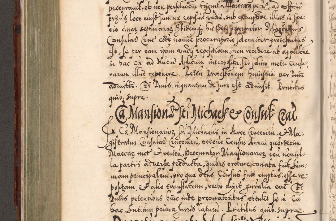 Zdjęcie nr 547 dla obiektu archiwalnego: Illistrissimo et revedissimo in Christo Patre Domino Domino Georgio Rzadziwił Miserone Divina Sacrostae R. E. Tituli S. Sixti Presbitero Cardinali Duce in Olyka et Niesswiesz ad Gubernacula Ecclessiae Cracoviensis cuius administratorialem a Sancta Sede Apostolica obtinverat feliciter sedente. Acta actorum, causarum, sententiarum tam deffinitivarum quam interloquutoriarum decretorum, obligationum, quietationum, recognitionum, constitutionum procuratorum etc. coram Reverendo Domino Stanislao Crassinskz de Crasne Archidiacono Cracoviensis, Scholastico Gnesnesis, Custode Plocensis etc. Vicario et Officiali Generali Cracoviensi in Ano Domini Millesimo Quingentesimo Nonagesimo Primo cuius indictio quarta pontificatus SS. Domini Nostri Gregorii XIIII Anno I psius prio feliciter incipiut