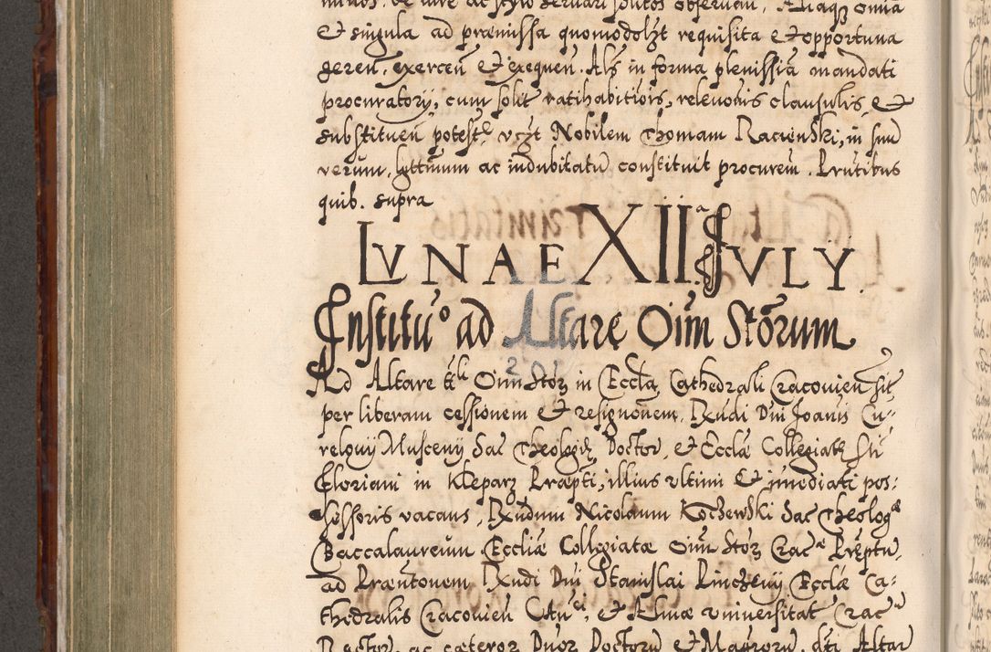 Zdjęcie nr 545 dla obiektu archiwalnego: Illistrissimo et revedissimo in Christo Patre Domino Domino Georgio Rzadziwił Miserone Divina Sacrostae R. E. Tituli S. Sixti Presbitero Cardinali Duce in Olyka et Niesswiesz ad Gubernacula Ecclessiae Cracoviensis cuius administratorialem a Sancta Sede Apostolica obtinverat feliciter sedente. Acta actorum, causarum, sententiarum tam deffinitivarum quam interloquutoriarum decretorum, obligationum, quietationum, recognitionum, constitutionum procuratorum etc. coram Reverendo Domino Stanislao Crassinskz de Crasne Archidiacono Cracoviensis, Scholastico Gnesnesis, Custode Plocensis etc. Vicario et Officiali Generali Cracoviensi in Ano Domini Millesimo Quingentesimo Nonagesimo Primo cuius indictio quarta pontificatus SS. Domini Nostri Gregorii XIIII Anno I psius prio feliciter incipiut