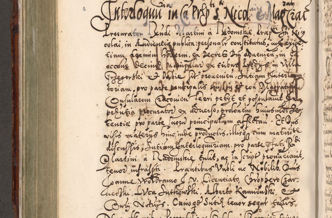 Zdjęcie nr 527 dla obiektu archiwalnego: Illistrissimo et revedissimo in Christo Patre Domino Domino Georgio Rzadziwił Miserone Divina Sacrostae R. E. Tituli S. Sixti Presbitero Cardinali Duce in Olyka et Niesswiesz ad Gubernacula Ecclessiae Cracoviensis cuius administratorialem a Sancta Sede Apostolica obtinverat feliciter sedente. Acta actorum, causarum, sententiarum tam deffinitivarum quam interloquutoriarum decretorum, obligationum, quietationum, recognitionum, constitutionum procuratorum etc. coram Reverendo Domino Stanislao Crassinskz de Crasne Archidiacono Cracoviensis, Scholastico Gnesnesis, Custode Plocensis etc. Vicario et Officiali Generali Cracoviensi in Ano Domini Millesimo Quingentesimo Nonagesimo Primo cuius indictio quarta pontificatus SS. Domini Nostri Gregorii XIIII Anno I psius prio feliciter incipiut