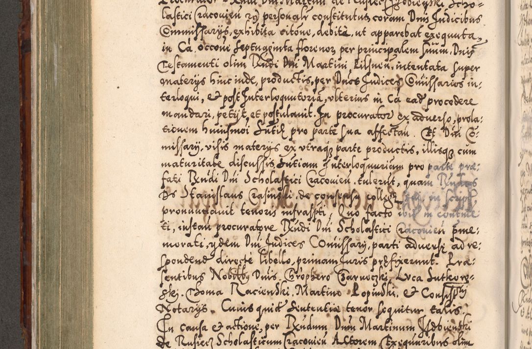 Zdjęcie nr 517 dla obiektu archiwalnego: Illistrissimo et revedissimo in Christo Patre Domino Domino Georgio Rzadziwił Miserone Divina Sacrostae R. E. Tituli S. Sixti Presbitero Cardinali Duce in Olyka et Niesswiesz ad Gubernacula Ecclessiae Cracoviensis cuius administratorialem a Sancta Sede Apostolica obtinverat feliciter sedente. Acta actorum, causarum, sententiarum tam deffinitivarum quam interloquutoriarum decretorum, obligationum, quietationum, recognitionum, constitutionum procuratorum etc. coram Reverendo Domino Stanislao Crassinskz de Crasne Archidiacono Cracoviensis, Scholastico Gnesnesis, Custode Plocensis etc. Vicario et Officiali Generali Cracoviensi in Ano Domini Millesimo Quingentesimo Nonagesimo Primo cuius indictio quarta pontificatus SS. Domini Nostri Gregorii XIIII Anno I psius prio feliciter incipiut