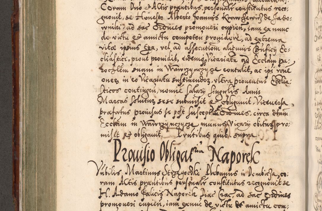 Zdjęcie nr 511 dla obiektu archiwalnego: Illistrissimo et revedissimo in Christo Patre Domino Domino Georgio Rzadziwił Miserone Divina Sacrostae R. E. Tituli S. Sixti Presbitero Cardinali Duce in Olyka et Niesswiesz ad Gubernacula Ecclessiae Cracoviensis cuius administratorialem a Sancta Sede Apostolica obtinverat feliciter sedente. Acta actorum, causarum, sententiarum tam deffinitivarum quam interloquutoriarum decretorum, obligationum, quietationum, recognitionum, constitutionum procuratorum etc. coram Reverendo Domino Stanislao Crassinskz de Crasne Archidiacono Cracoviensis, Scholastico Gnesnesis, Custode Plocensis etc. Vicario et Officiali Generali Cracoviensi in Ano Domini Millesimo Quingentesimo Nonagesimo Primo cuius indictio quarta pontificatus SS. Domini Nostri Gregorii XIIII Anno I psius prio feliciter incipiut