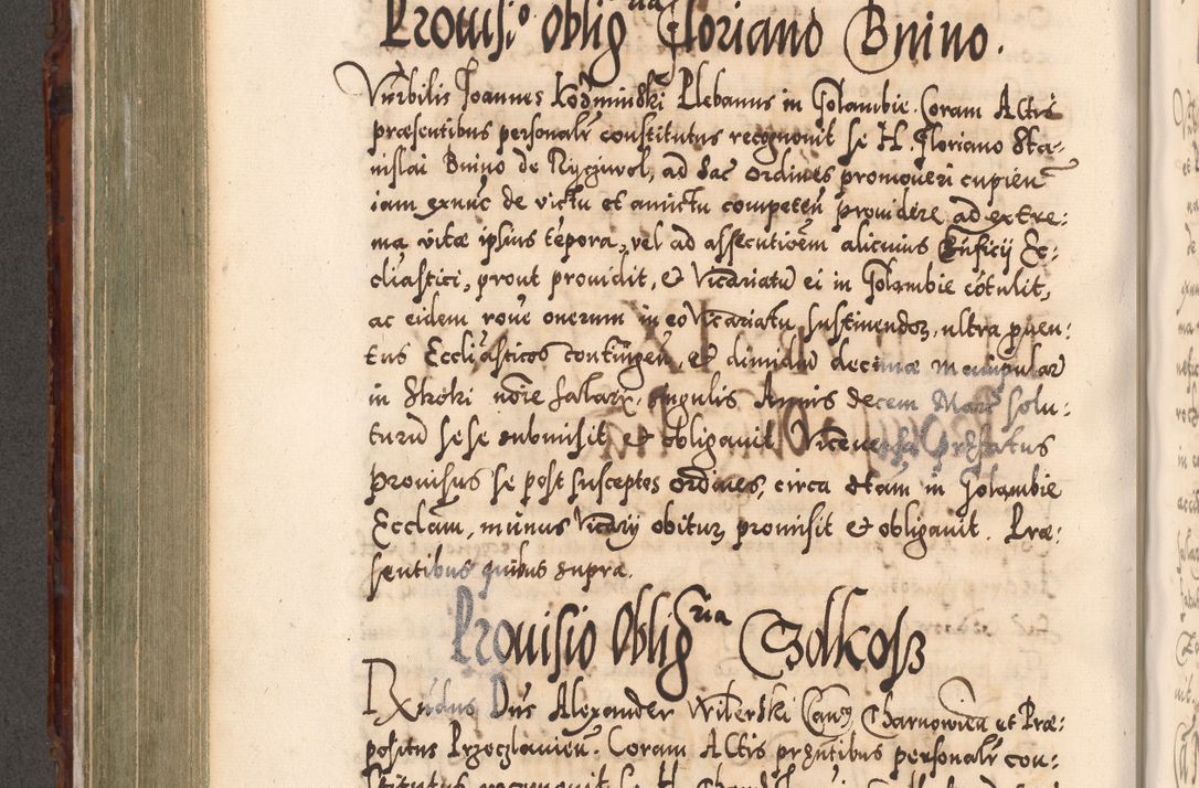 Zdjęcie nr 505 dla obiektu archiwalnego: Illistrissimo et revedissimo in Christo Patre Domino Domino Georgio Rzadziwił Miserone Divina Sacrostae R. E. Tituli S. Sixti Presbitero Cardinali Duce in Olyka et Niesswiesz ad Gubernacula Ecclessiae Cracoviensis cuius administratorialem a Sancta Sede Apostolica obtinverat feliciter sedente. Acta actorum, causarum, sententiarum tam deffinitivarum quam interloquutoriarum decretorum, obligationum, quietationum, recognitionum, constitutionum procuratorum etc. coram Reverendo Domino Stanislao Crassinskz de Crasne Archidiacono Cracoviensis, Scholastico Gnesnesis, Custode Plocensis etc. Vicario et Officiali Generali Cracoviensi in Ano Domini Millesimo Quingentesimo Nonagesimo Primo cuius indictio quarta pontificatus SS. Domini Nostri Gregorii XIIII Anno I psius prio feliciter incipiut