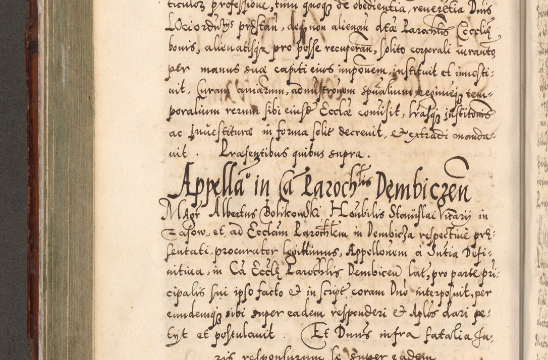 Zdjęcie nr 469 dla obiektu archiwalnego: Illistrissimo et revedissimo in Christo Patre Domino Domino Georgio Rzadziwił Miserone Divina Sacrostae R. E. Tituli S. Sixti Presbitero Cardinali Duce in Olyka et Niesswiesz ad Gubernacula Ecclessiae Cracoviensis cuius administratorialem a Sancta Sede Apostolica obtinverat feliciter sedente. Acta actorum, causarum, sententiarum tam deffinitivarum quam interloquutoriarum decretorum, obligationum, quietationum, recognitionum, constitutionum procuratorum etc. coram Reverendo Domino Stanislao Crassinskz de Crasne Archidiacono Cracoviensis, Scholastico Gnesnesis, Custode Plocensis etc. Vicario et Officiali Generali Cracoviensi in Ano Domini Millesimo Quingentesimo Nonagesimo Primo cuius indictio quarta pontificatus SS. Domini Nostri Gregorii XIIII Anno I psius prio feliciter incipiut