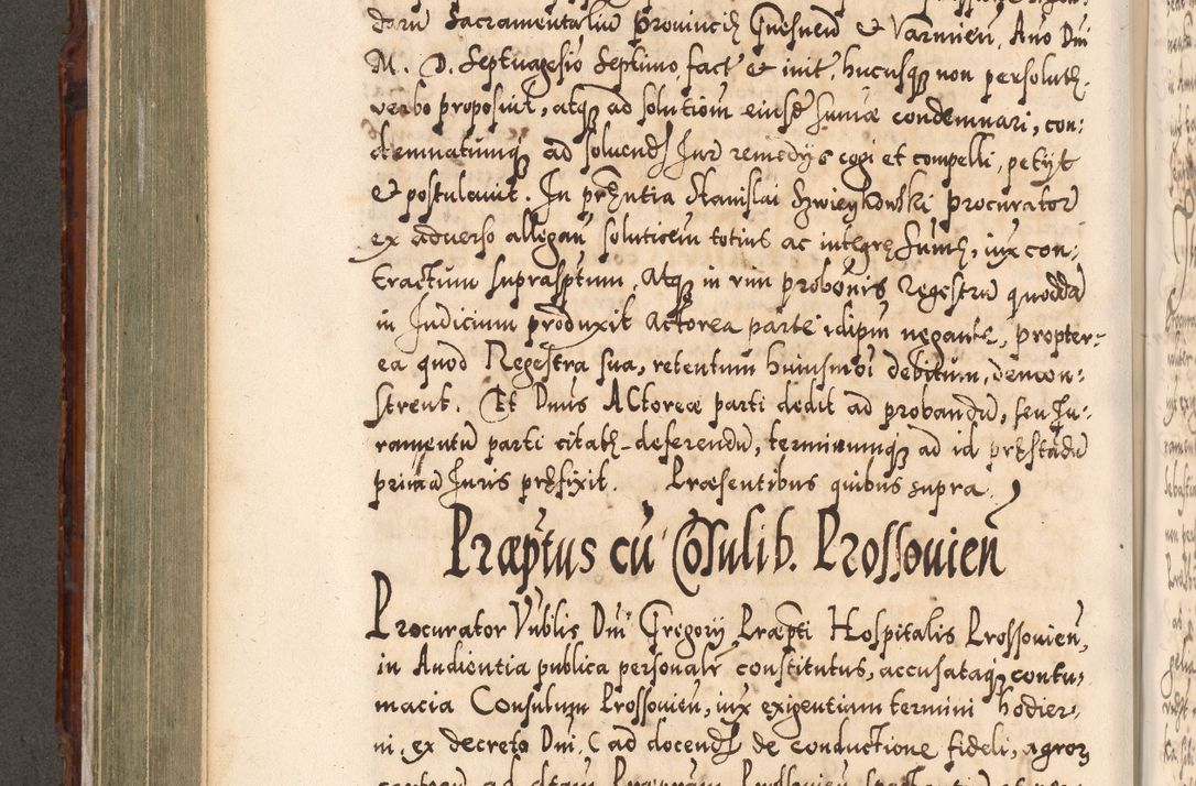 Zdjęcie nr 461 dla obiektu archiwalnego: Illistrissimo et revedissimo in Christo Patre Domino Domino Georgio Rzadziwił Miserone Divina Sacrostae R. E. Tituli S. Sixti Presbitero Cardinali Duce in Olyka et Niesswiesz ad Gubernacula Ecclessiae Cracoviensis cuius administratorialem a Sancta Sede Apostolica obtinverat feliciter sedente. Acta actorum, causarum, sententiarum tam deffinitivarum quam interloquutoriarum decretorum, obligationum, quietationum, recognitionum, constitutionum procuratorum etc. coram Reverendo Domino Stanislao Crassinskz de Crasne Archidiacono Cracoviensis, Scholastico Gnesnesis, Custode Plocensis etc. Vicario et Officiali Generali Cracoviensi in Ano Domini Millesimo Quingentesimo Nonagesimo Primo cuius indictio quarta pontificatus SS. Domini Nostri Gregorii XIIII Anno I psius prio feliciter incipiut