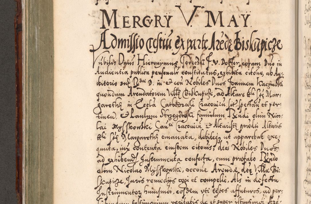 Zdjęcie nr 463 dla obiektu archiwalnego: Illistrissimo et revedissimo in Christo Patre Domino Domino Georgio Rzadziwił Miserone Divina Sacrostae R. E. Tituli S. Sixti Presbitero Cardinali Duce in Olyka et Niesswiesz ad Gubernacula Ecclessiae Cracoviensis cuius administratorialem a Sancta Sede Apostolica obtinverat feliciter sedente. Acta actorum, causarum, sententiarum tam deffinitivarum quam interloquutoriarum decretorum, obligationum, quietationum, recognitionum, constitutionum procuratorum etc. coram Reverendo Domino Stanislao Crassinskz de Crasne Archidiacono Cracoviensis, Scholastico Gnesnesis, Custode Plocensis etc. Vicario et Officiali Generali Cracoviensi in Ano Domini Millesimo Quingentesimo Nonagesimo Primo cuius indictio quarta pontificatus SS. Domini Nostri Gregorii XIIII Anno I psius prio feliciter incipiut