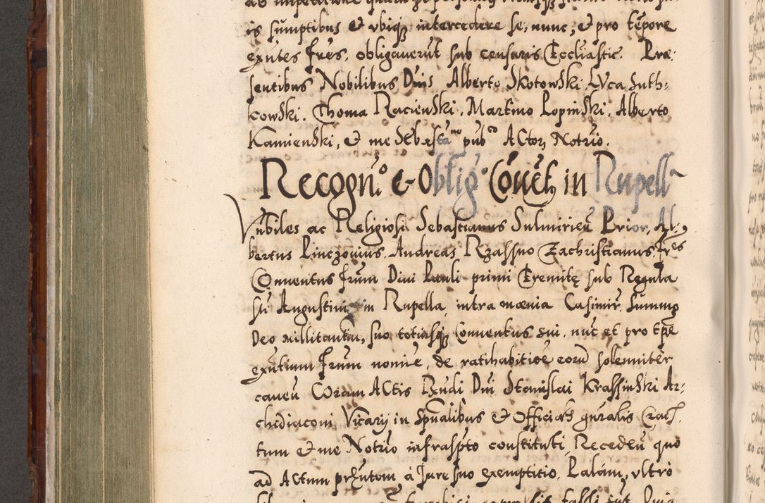 Zdjęcie nr 441 dla obiektu archiwalnego: Illistrissimo et revedissimo in Christo Patre Domino Domino Georgio Rzadziwił Miserone Divina Sacrostae R. E. Tituli S. Sixti Presbitero Cardinali Duce in Olyka et Niesswiesz ad Gubernacula Ecclessiae Cracoviensis cuius administratorialem a Sancta Sede Apostolica obtinverat feliciter sedente. Acta actorum, causarum, sententiarum tam deffinitivarum quam interloquutoriarum decretorum, obligationum, quietationum, recognitionum, constitutionum procuratorum etc. coram Reverendo Domino Stanislao Crassinskz de Crasne Archidiacono Cracoviensis, Scholastico Gnesnesis, Custode Plocensis etc. Vicario et Officiali Generali Cracoviensi in Ano Domini Millesimo Quingentesimo Nonagesimo Primo cuius indictio quarta pontificatus SS. Domini Nostri Gregorii XIIII Anno I psius prio feliciter incipiut