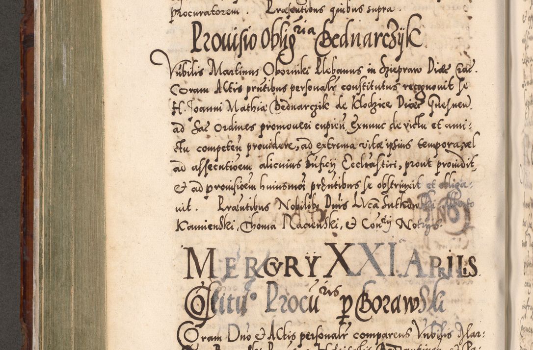 Zdjęcie nr 437 dla obiektu archiwalnego: Illistrissimo et revedissimo in Christo Patre Domino Domino Georgio Rzadziwił Miserone Divina Sacrostae R. E. Tituli S. Sixti Presbitero Cardinali Duce in Olyka et Niesswiesz ad Gubernacula Ecclessiae Cracoviensis cuius administratorialem a Sancta Sede Apostolica obtinverat feliciter sedente. Acta actorum, causarum, sententiarum tam deffinitivarum quam interloquutoriarum decretorum, obligationum, quietationum, recognitionum, constitutionum procuratorum etc. coram Reverendo Domino Stanislao Crassinskz de Crasne Archidiacono Cracoviensis, Scholastico Gnesnesis, Custode Plocensis etc. Vicario et Officiali Generali Cracoviensi in Ano Domini Millesimo Quingentesimo Nonagesimo Primo cuius indictio quarta pontificatus SS. Domini Nostri Gregorii XIIII Anno I psius prio feliciter incipiut