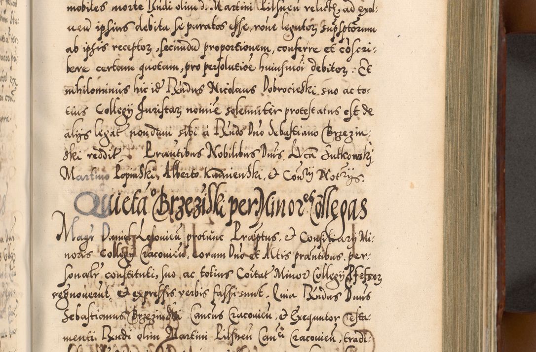 Zdjęcie nr 432 dla obiektu archiwalnego: Illistrissimo et revedissimo in Christo Patre Domino Domino Georgio Rzadziwił Miserone Divina Sacrostae R. E. Tituli S. Sixti Presbitero Cardinali Duce in Olyka et Niesswiesz ad Gubernacula Ecclessiae Cracoviensis cuius administratorialem a Sancta Sede Apostolica obtinverat feliciter sedente. Acta actorum, causarum, sententiarum tam deffinitivarum quam interloquutoriarum decretorum, obligationum, quietationum, recognitionum, constitutionum procuratorum etc. coram Reverendo Domino Stanislao Crassinskz de Crasne Archidiacono Cracoviensis, Scholastico Gnesnesis, Custode Plocensis etc. Vicario et Officiali Generali Cracoviensi in Ano Domini Millesimo Quingentesimo Nonagesimo Primo cuius indictio quarta pontificatus SS. Domini Nostri Gregorii XIIII Anno I psius prio feliciter incipiut