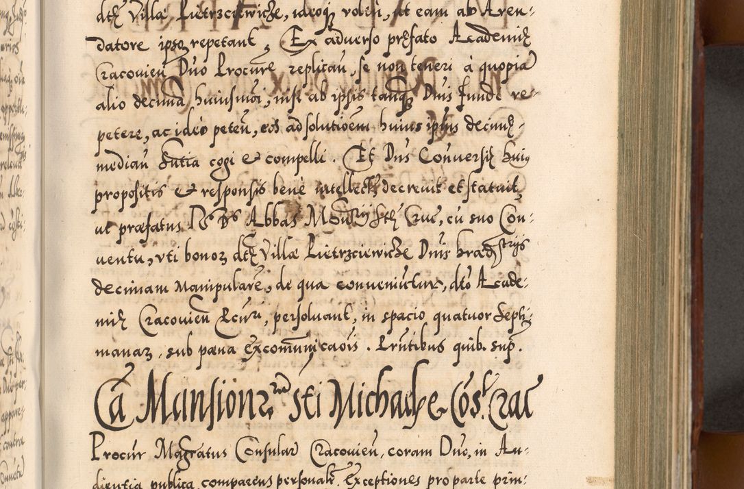 Zdjęcie nr 416 dla obiektu archiwalnego: Illistrissimo et revedissimo in Christo Patre Domino Domino Georgio Rzadziwił Miserone Divina Sacrostae R. E. Tituli S. Sixti Presbitero Cardinali Duce in Olyka et Niesswiesz ad Gubernacula Ecclessiae Cracoviensis cuius administratorialem a Sancta Sede Apostolica obtinverat feliciter sedente. Acta actorum, causarum, sententiarum tam deffinitivarum quam interloquutoriarum decretorum, obligationum, quietationum, recognitionum, constitutionum procuratorum etc. coram Reverendo Domino Stanislao Crassinskz de Crasne Archidiacono Cracoviensis, Scholastico Gnesnesis, Custode Plocensis etc. Vicario et Officiali Generali Cracoviensi in Ano Domini Millesimo Quingentesimo Nonagesimo Primo cuius indictio quarta pontificatus SS. Domini Nostri Gregorii XIIII Anno I psius prio feliciter incipiut