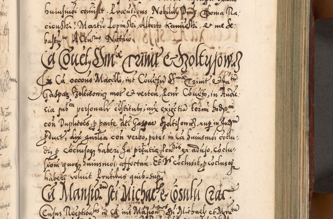 Zdjęcie nr 424 dla obiektu archiwalnego: Illistrissimo et revedissimo in Christo Patre Domino Domino Georgio Rzadziwił Miserone Divina Sacrostae R. E. Tituli S. Sixti Presbitero Cardinali Duce in Olyka et Niesswiesz ad Gubernacula Ecclessiae Cracoviensis cuius administratorialem a Sancta Sede Apostolica obtinverat feliciter sedente. Acta actorum, causarum, sententiarum tam deffinitivarum quam interloquutoriarum decretorum, obligationum, quietationum, recognitionum, constitutionum procuratorum etc. coram Reverendo Domino Stanislao Crassinskz de Crasne Archidiacono Cracoviensis, Scholastico Gnesnesis, Custode Plocensis etc. Vicario et Officiali Generali Cracoviensi in Ano Domini Millesimo Quingentesimo Nonagesimo Primo cuius indictio quarta pontificatus SS. Domini Nostri Gregorii XIIII Anno I psius prio feliciter incipiut