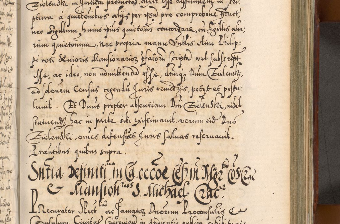 Zdjęcie nr 610 dla obiektu archiwalnego: Illistrissimo et revedissimo in Christo Patre Domino Domino Georgio Rzadziwił Miserone Divina Sacrostae R. E. Tituli S. Sixti Presbitero Cardinali Duce in Olyka et Niesswiesz ad Gubernacula Ecclessiae Cracoviensis cuius administratorialem a Sancta Sede Apostolica obtinverat feliciter sedente. Acta actorum, causarum, sententiarum tam deffinitivarum quam interloquutoriarum decretorum, obligationum, quietationum, recognitionum, constitutionum procuratorum etc. coram Reverendo Domino Stanislao Crassinskz de Crasne Archidiacono Cracoviensis, Scholastico Gnesnesis, Custode Plocensis etc. Vicario et Officiali Generali Cracoviensi in Ano Domini Millesimo Quingentesimo Nonagesimo Primo cuius indictio quarta pontificatus SS. Domini Nostri Gregorii XIIII Anno I psius prio feliciter incipiut