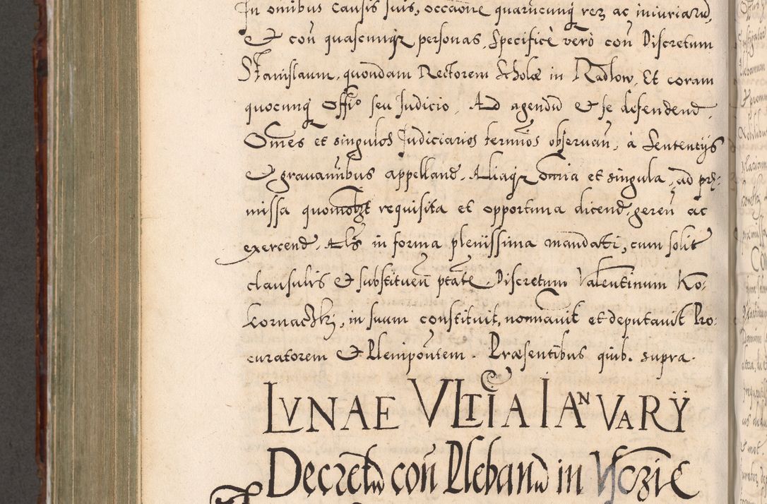 Zdjęcie nr 793 dla obiektu archiwalnego: Illistrissimo et revedissimo in Christo Patre Domino Domino Georgio Rzadziwił Miserone Divina Sacrostae R. E. Tituli S. Sixti Presbitero Cardinali Duce in Olyka et Niesswiesz ad Gubernacula Ecclessiae Cracoviensis cuius administratorialem a Sancta Sede Apostolica obtinverat feliciter sedente. Acta actorum, causarum, sententiarum tam deffinitivarum quam interloquutoriarum decretorum, obligationum, quietationum, recognitionum, constitutionum procuratorum etc. coram Reverendo Domino Stanislao Crassinskz de Crasne Archidiacono Cracoviensis, Scholastico Gnesnesis, Custode Plocensis etc. Vicario et Officiali Generali Cracoviensi in Ano Domini Millesimo Quingentesimo Nonagesimo Primo cuius indictio quarta pontificatus SS. Domini Nostri Gregorii XIIII Anno I psius prio feliciter incipiut