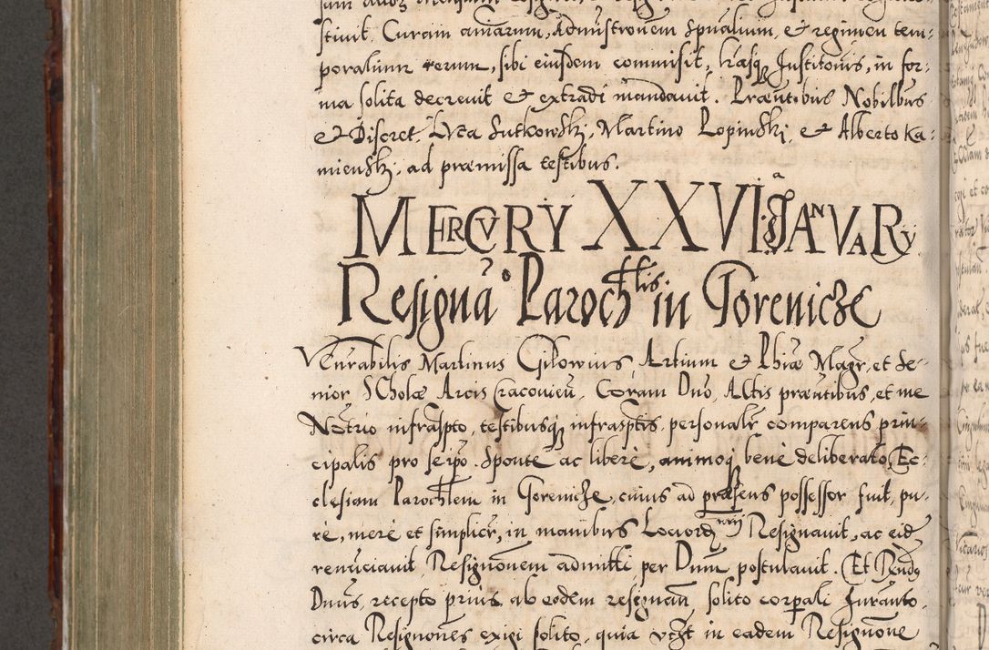 Zdjęcie nr 787 dla obiektu archiwalnego: Illistrissimo et revedissimo in Christo Patre Domino Domino Georgio Rzadziwił Miserone Divina Sacrostae R. E. Tituli S. Sixti Presbitero Cardinali Duce in Olyka et Niesswiesz ad Gubernacula Ecclessiae Cracoviensis cuius administratorialem a Sancta Sede Apostolica obtinverat feliciter sedente. Acta actorum, causarum, sententiarum tam deffinitivarum quam interloquutoriarum decretorum, obligationum, quietationum, recognitionum, constitutionum procuratorum etc. coram Reverendo Domino Stanislao Crassinskz de Crasne Archidiacono Cracoviensis, Scholastico Gnesnesis, Custode Plocensis etc. Vicario et Officiali Generali Cracoviensi in Ano Domini Millesimo Quingentesimo Nonagesimo Primo cuius indictio quarta pontificatus SS. Domini Nostri Gregorii XIIII Anno I psius prio feliciter incipiut