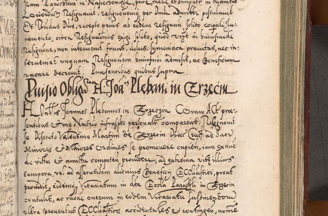 Zdjęcie nr 782 dla obiektu archiwalnego: Illistrissimo et revedissimo in Christo Patre Domino Domino Georgio Rzadziwił Miserone Divina Sacrostae R. E. Tituli S. Sixti Presbitero Cardinali Duce in Olyka et Niesswiesz ad Gubernacula Ecclessiae Cracoviensis cuius administratorialem a Sancta Sede Apostolica obtinverat feliciter sedente. Acta actorum, causarum, sententiarum tam deffinitivarum quam interloquutoriarum decretorum, obligationum, quietationum, recognitionum, constitutionum procuratorum etc. coram Reverendo Domino Stanislao Crassinskz de Crasne Archidiacono Cracoviensis, Scholastico Gnesnesis, Custode Plocensis etc. Vicario et Officiali Generali Cracoviensi in Ano Domini Millesimo Quingentesimo Nonagesimo Primo cuius indictio quarta pontificatus SS. Domini Nostri Gregorii XIIII Anno I psius prio feliciter incipiut