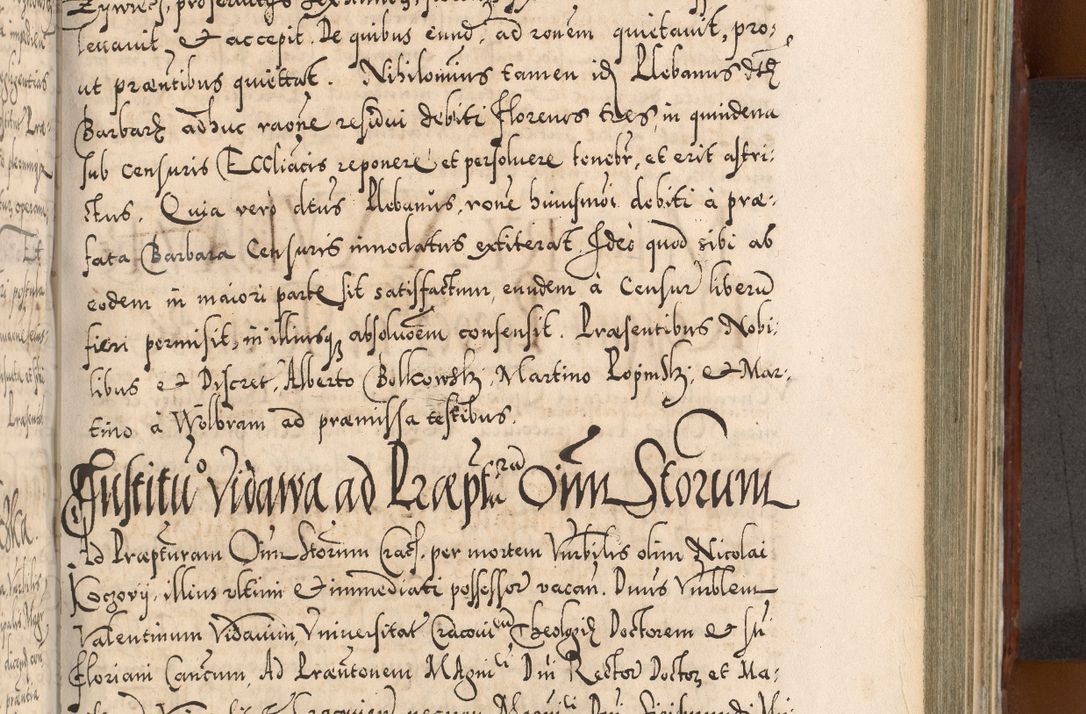 Zdjęcie nr 786 dla obiektu archiwalnego: Illistrissimo et revedissimo in Christo Patre Domino Domino Georgio Rzadziwił Miserone Divina Sacrostae R. E. Tituli S. Sixti Presbitero Cardinali Duce in Olyka et Niesswiesz ad Gubernacula Ecclessiae Cracoviensis cuius administratorialem a Sancta Sede Apostolica obtinverat feliciter sedente. Acta actorum, causarum, sententiarum tam deffinitivarum quam interloquutoriarum decretorum, obligationum, quietationum, recognitionum, constitutionum procuratorum etc. coram Reverendo Domino Stanislao Crassinskz de Crasne Archidiacono Cracoviensis, Scholastico Gnesnesis, Custode Plocensis etc. Vicario et Officiali Generali Cracoviensi in Ano Domini Millesimo Quingentesimo Nonagesimo Primo cuius indictio quarta pontificatus SS. Domini Nostri Gregorii XIIII Anno I psius prio feliciter incipiut