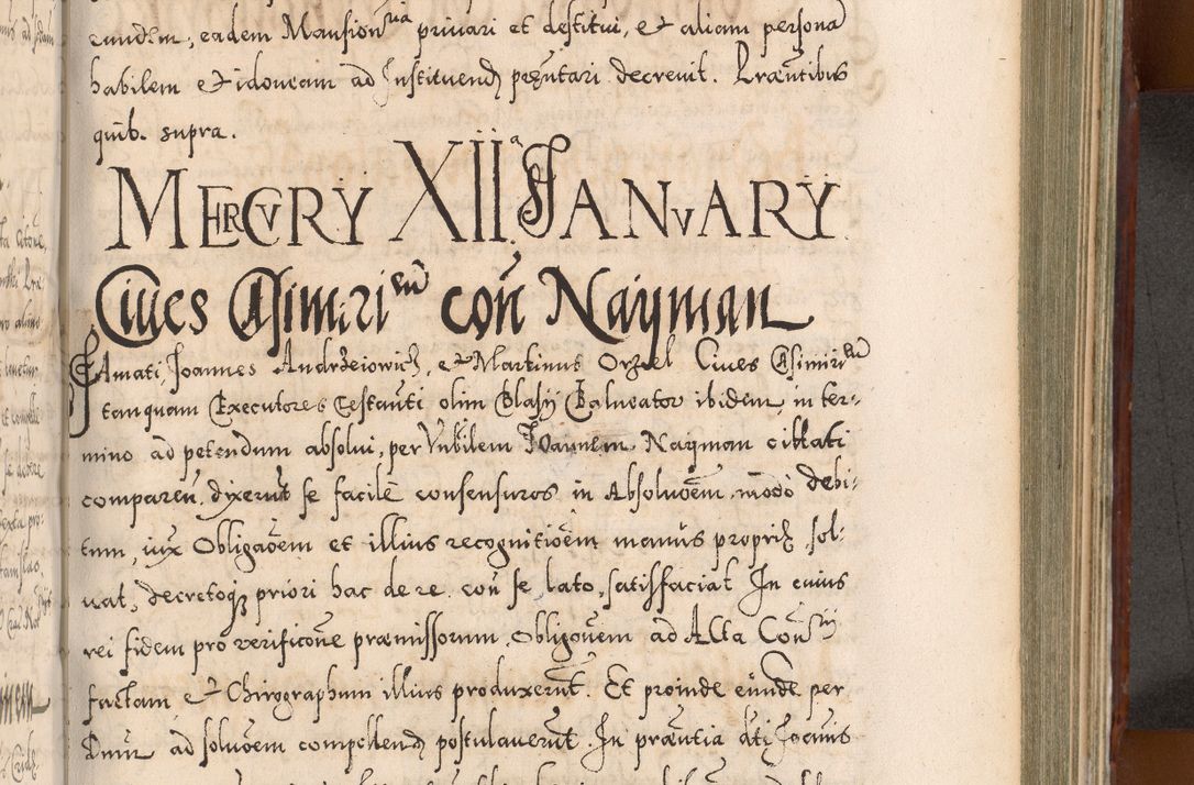 Zdjęcie nr 762 dla obiektu archiwalnego: Illistrissimo et revedissimo in Christo Patre Domino Domino Georgio Rzadziwił Miserone Divina Sacrostae R. E. Tituli S. Sixti Presbitero Cardinali Duce in Olyka et Niesswiesz ad Gubernacula Ecclessiae Cracoviensis cuius administratorialem a Sancta Sede Apostolica obtinverat feliciter sedente. Acta actorum, causarum, sententiarum tam deffinitivarum quam interloquutoriarum decretorum, obligationum, quietationum, recognitionum, constitutionum procuratorum etc. coram Reverendo Domino Stanislao Crassinskz de Crasne Archidiacono Cracoviensis, Scholastico Gnesnesis, Custode Plocensis etc. Vicario et Officiali Generali Cracoviensi in Ano Domini Millesimo Quingentesimo Nonagesimo Primo cuius indictio quarta pontificatus SS. Domini Nostri Gregorii XIIII Anno I psius prio feliciter incipiut