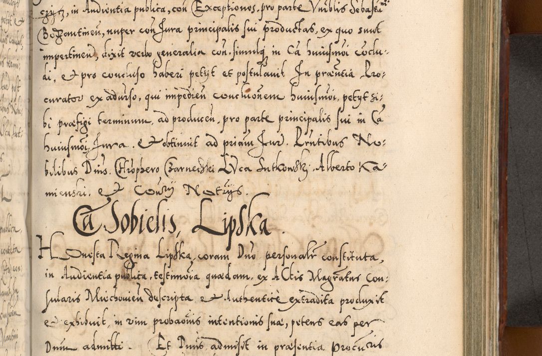 Zdjęcie nr 728 dla obiektu archiwalnego: Illistrissimo et revedissimo in Christo Patre Domino Domino Georgio Rzadziwił Miserone Divina Sacrostae R. E. Tituli S. Sixti Presbitero Cardinali Duce in Olyka et Niesswiesz ad Gubernacula Ecclessiae Cracoviensis cuius administratorialem a Sancta Sede Apostolica obtinverat feliciter sedente. Acta actorum, causarum, sententiarum tam deffinitivarum quam interloquutoriarum decretorum, obligationum, quietationum, recognitionum, constitutionum procuratorum etc. coram Reverendo Domino Stanislao Crassinskz de Crasne Archidiacono Cracoviensis, Scholastico Gnesnesis, Custode Plocensis etc. Vicario et Officiali Generali Cracoviensi in Ano Domini Millesimo Quingentesimo Nonagesimo Primo cuius indictio quarta pontificatus SS. Domini Nostri Gregorii XIIII Anno I psius prio feliciter incipiut