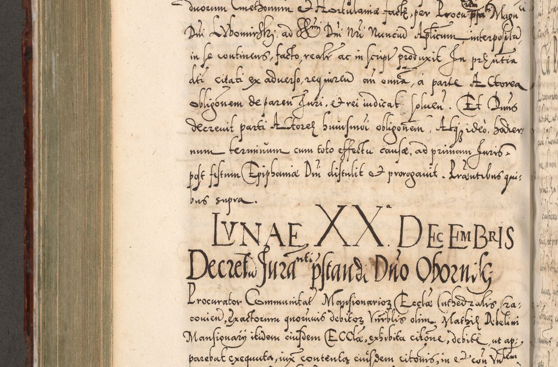 Zdjęcie nr 731 dla obiektu archiwalnego: Illistrissimo et revedissimo in Christo Patre Domino Domino Georgio Rzadziwił Miserone Divina Sacrostae R. E. Tituli S. Sixti Presbitero Cardinali Duce in Olyka et Niesswiesz ad Gubernacula Ecclessiae Cracoviensis cuius administratorialem a Sancta Sede Apostolica obtinverat feliciter sedente. Acta actorum, causarum, sententiarum tam deffinitivarum quam interloquutoriarum decretorum, obligationum, quietationum, recognitionum, constitutionum procuratorum etc. coram Reverendo Domino Stanislao Crassinskz de Crasne Archidiacono Cracoviensis, Scholastico Gnesnesis, Custode Plocensis etc. Vicario et Officiali Generali Cracoviensi in Ano Domini Millesimo Quingentesimo Nonagesimo Primo cuius indictio quarta pontificatus SS. Domini Nostri Gregorii XIIII Anno I psius prio feliciter incipiut