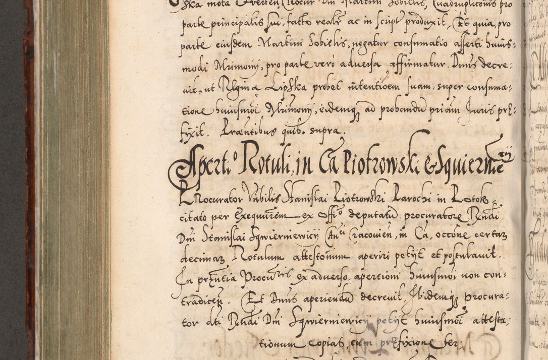 Zdjęcie nr 715 dla obiektu archiwalnego: Illistrissimo et revedissimo in Christo Patre Domino Domino Georgio Rzadziwił Miserone Divina Sacrostae R. E. Tituli S. Sixti Presbitero Cardinali Duce in Olyka et Niesswiesz ad Gubernacula Ecclessiae Cracoviensis cuius administratorialem a Sancta Sede Apostolica obtinverat feliciter sedente. Acta actorum, causarum, sententiarum tam deffinitivarum quam interloquutoriarum decretorum, obligationum, quietationum, recognitionum, constitutionum procuratorum etc. coram Reverendo Domino Stanislao Crassinskz de Crasne Archidiacono Cracoviensis, Scholastico Gnesnesis, Custode Plocensis etc. Vicario et Officiali Generali Cracoviensi in Ano Domini Millesimo Quingentesimo Nonagesimo Primo cuius indictio quarta pontificatus SS. Domini Nostri Gregorii XIIII Anno I psius prio feliciter incipiut