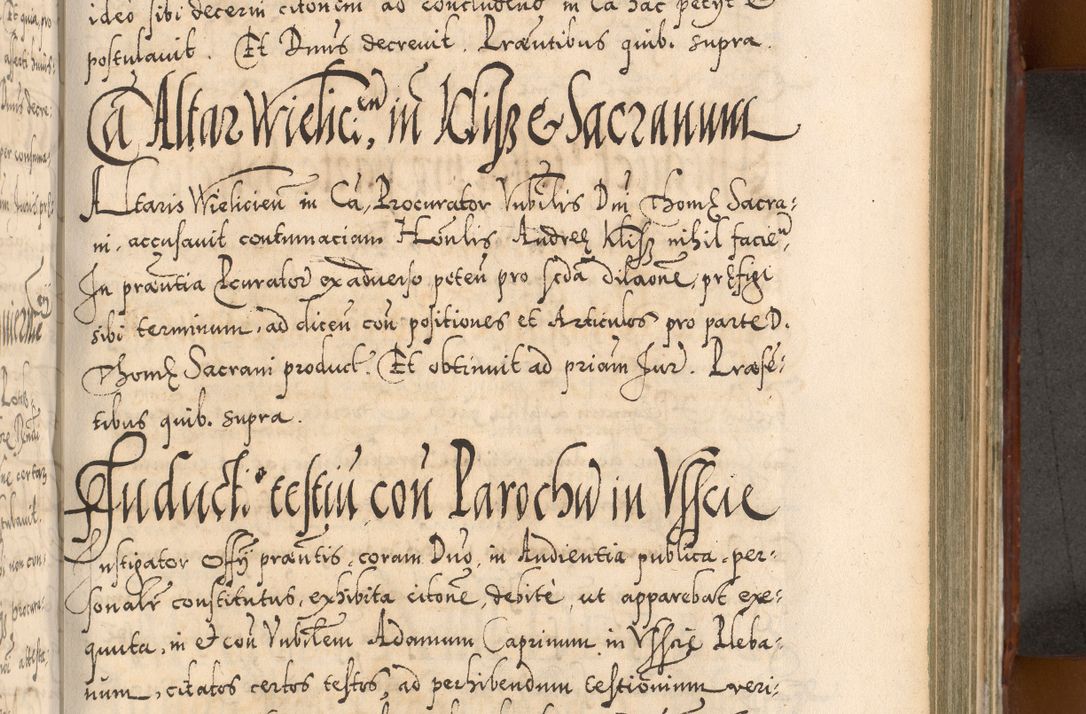 Zdjęcie nr 716 dla obiektu archiwalnego: Illistrissimo et revedissimo in Christo Patre Domino Domino Georgio Rzadziwił Miserone Divina Sacrostae R. E. Tituli S. Sixti Presbitero Cardinali Duce in Olyka et Niesswiesz ad Gubernacula Ecclessiae Cracoviensis cuius administratorialem a Sancta Sede Apostolica obtinverat feliciter sedente. Acta actorum, causarum, sententiarum tam deffinitivarum quam interloquutoriarum decretorum, obligationum, quietationum, recognitionum, constitutionum procuratorum etc. coram Reverendo Domino Stanislao Crassinskz de Crasne Archidiacono Cracoviensis, Scholastico Gnesnesis, Custode Plocensis etc. Vicario et Officiali Generali Cracoviensi in Ano Domini Millesimo Quingentesimo Nonagesimo Primo cuius indictio quarta pontificatus SS. Domini Nostri Gregorii XIIII Anno I psius prio feliciter incipiut