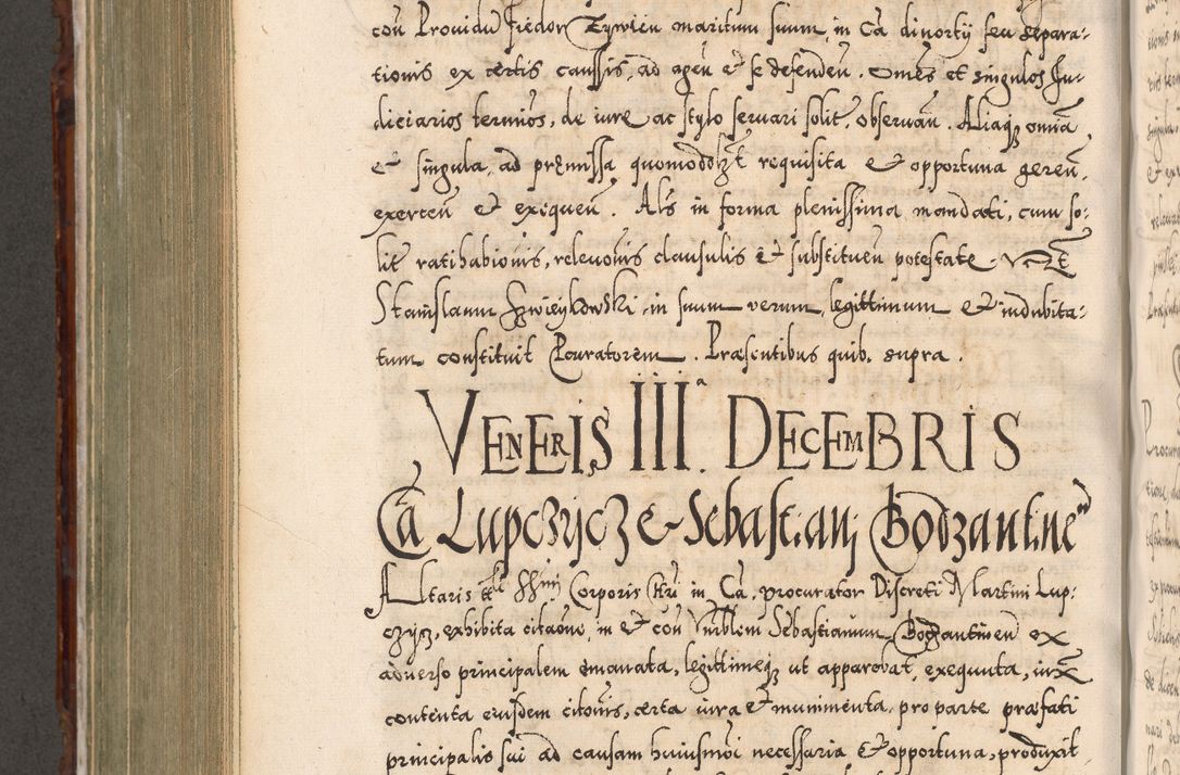 Zdjęcie nr 707 dla obiektu archiwalnego: Illistrissimo et revedissimo in Christo Patre Domino Domino Georgio Rzadziwił Miserone Divina Sacrostae R. E. Tituli S. Sixti Presbitero Cardinali Duce in Olyka et Niesswiesz ad Gubernacula Ecclessiae Cracoviensis cuius administratorialem a Sancta Sede Apostolica obtinverat feliciter sedente. Acta actorum, causarum, sententiarum tam deffinitivarum quam interloquutoriarum decretorum, obligationum, quietationum, recognitionum, constitutionum procuratorum etc. coram Reverendo Domino Stanislao Crassinskz de Crasne Archidiacono Cracoviensis, Scholastico Gnesnesis, Custode Plocensis etc. Vicario et Officiali Generali Cracoviensi in Ano Domini Millesimo Quingentesimo Nonagesimo Primo cuius indictio quarta pontificatus SS. Domini Nostri Gregorii XIIII Anno I psius prio feliciter incipiut