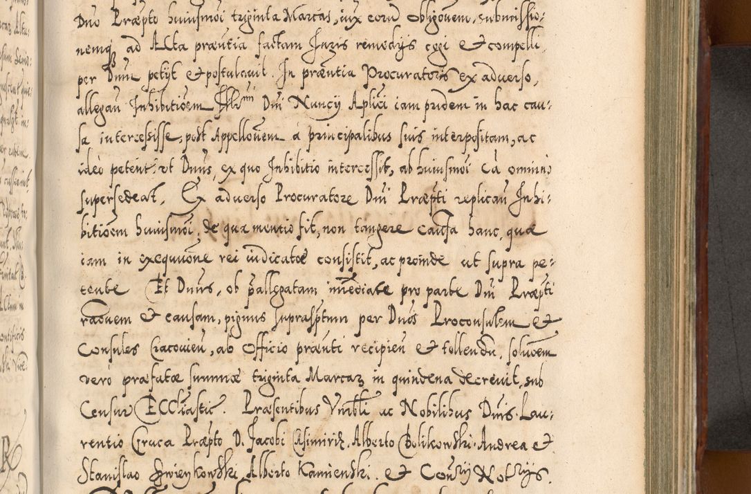Zdjęcie nr 696 dla obiektu archiwalnego: Illistrissimo et revedissimo in Christo Patre Domino Domino Georgio Rzadziwił Miserone Divina Sacrostae R. E. Tituli S. Sixti Presbitero Cardinali Duce in Olyka et Niesswiesz ad Gubernacula Ecclessiae Cracoviensis cuius administratorialem a Sancta Sede Apostolica obtinverat feliciter sedente. Acta actorum, causarum, sententiarum tam deffinitivarum quam interloquutoriarum decretorum, obligationum, quietationum, recognitionum, constitutionum procuratorum etc. coram Reverendo Domino Stanislao Crassinskz de Crasne Archidiacono Cracoviensis, Scholastico Gnesnesis, Custode Plocensis etc. Vicario et Officiali Generali Cracoviensi in Ano Domini Millesimo Quingentesimo Nonagesimo Primo cuius indictio quarta pontificatus SS. Domini Nostri Gregorii XIIII Anno I psius prio feliciter incipiut