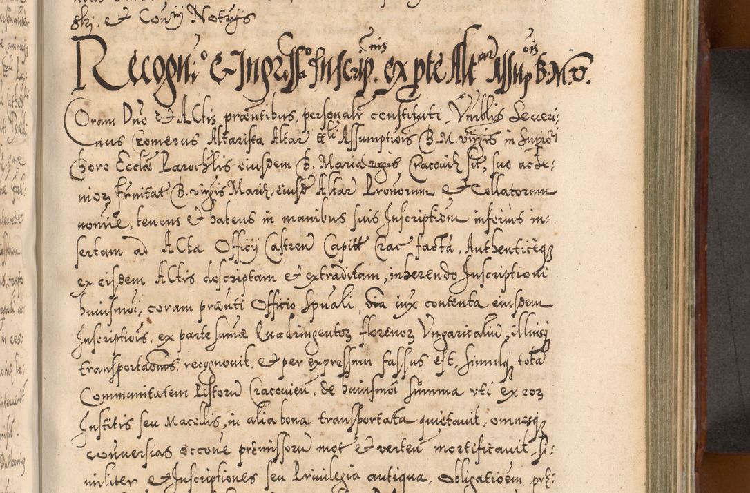 Zdjęcie nr 692 dla obiektu archiwalnego: Illistrissimo et revedissimo in Christo Patre Domino Domino Georgio Rzadziwił Miserone Divina Sacrostae R. E. Tituli S. Sixti Presbitero Cardinali Duce in Olyka et Niesswiesz ad Gubernacula Ecclessiae Cracoviensis cuius administratorialem a Sancta Sede Apostolica obtinverat feliciter sedente. Acta actorum, causarum, sententiarum tam deffinitivarum quam interloquutoriarum decretorum, obligationum, quietationum, recognitionum, constitutionum procuratorum etc. coram Reverendo Domino Stanislao Crassinskz de Crasne Archidiacono Cracoviensis, Scholastico Gnesnesis, Custode Plocensis etc. Vicario et Officiali Generali Cracoviensi in Ano Domini Millesimo Quingentesimo Nonagesimo Primo cuius indictio quarta pontificatus SS. Domini Nostri Gregorii XIIII Anno I psius prio feliciter incipiut