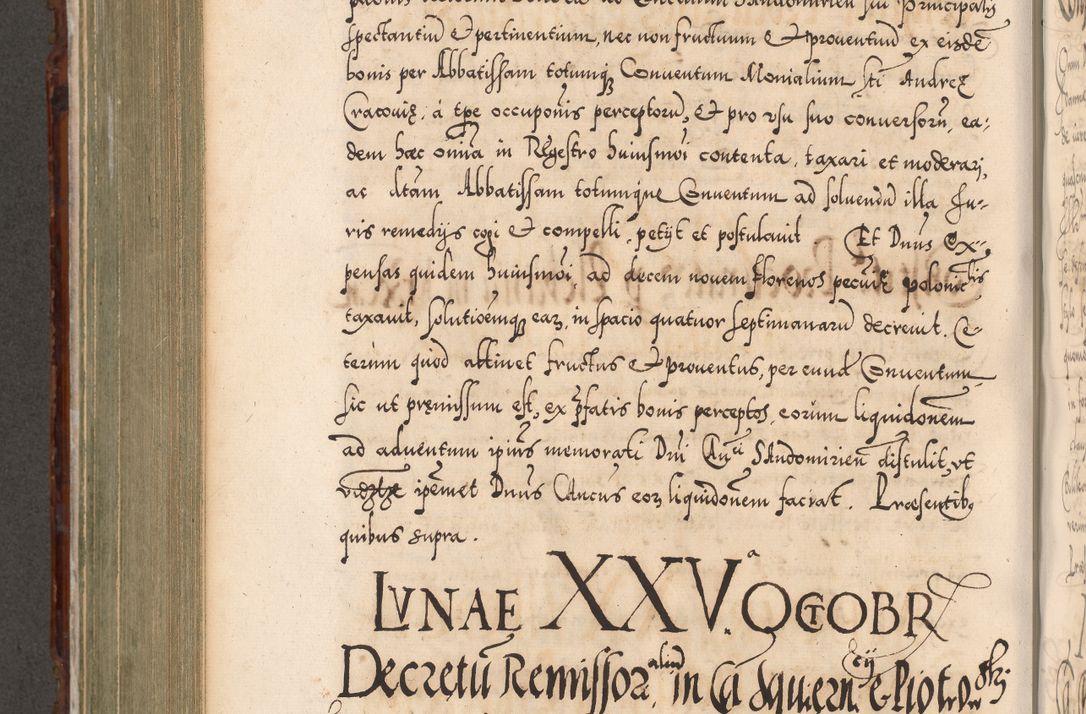 Zdjęcie nr 671 dla obiektu archiwalnego: Illistrissimo et revedissimo in Christo Patre Domino Domino Georgio Rzadziwił Miserone Divina Sacrostae R. E. Tituli S. Sixti Presbitero Cardinali Duce in Olyka et Niesswiesz ad Gubernacula Ecclessiae Cracoviensis cuius administratorialem a Sancta Sede Apostolica obtinverat feliciter sedente. Acta actorum, causarum, sententiarum tam deffinitivarum quam interloquutoriarum decretorum, obligationum, quietationum, recognitionum, constitutionum procuratorum etc. coram Reverendo Domino Stanislao Crassinskz de Crasne Archidiacono Cracoviensis, Scholastico Gnesnesis, Custode Plocensis etc. Vicario et Officiali Generali Cracoviensi in Ano Domini Millesimo Quingentesimo Nonagesimo Primo cuius indictio quarta pontificatus SS. Domini Nostri Gregorii XIIII Anno I psius prio feliciter incipiut