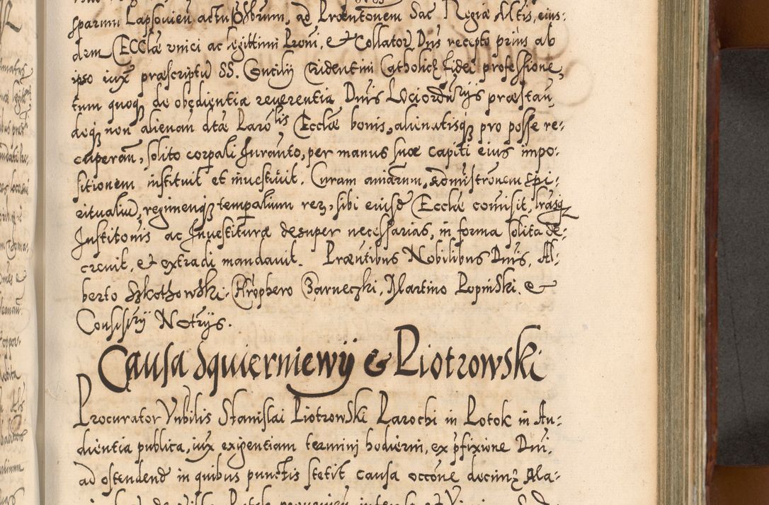 Zdjęcie nr 654 dla obiektu archiwalnego: Illistrissimo et revedissimo in Christo Patre Domino Domino Georgio Rzadziwił Miserone Divina Sacrostae R. E. Tituli S. Sixti Presbitero Cardinali Duce in Olyka et Niesswiesz ad Gubernacula Ecclessiae Cracoviensis cuius administratorialem a Sancta Sede Apostolica obtinverat feliciter sedente. Acta actorum, causarum, sententiarum tam deffinitivarum quam interloquutoriarum decretorum, obligationum, quietationum, recognitionum, constitutionum procuratorum etc. coram Reverendo Domino Stanislao Crassinskz de Crasne Archidiacono Cracoviensis, Scholastico Gnesnesis, Custode Plocensis etc. Vicario et Officiali Generali Cracoviensi in Ano Domini Millesimo Quingentesimo Nonagesimo Primo cuius indictio quarta pontificatus SS. Domini Nostri Gregorii XIIII Anno I psius prio feliciter incipiut