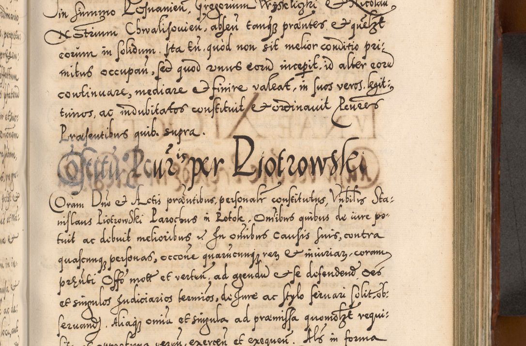 Zdjęcie nr 658 dla obiektu archiwalnego: Illistrissimo et revedissimo in Christo Patre Domino Domino Georgio Rzadziwił Miserone Divina Sacrostae R. E. Tituli S. Sixti Presbitero Cardinali Duce in Olyka et Niesswiesz ad Gubernacula Ecclessiae Cracoviensis cuius administratorialem a Sancta Sede Apostolica obtinverat feliciter sedente. Acta actorum, causarum, sententiarum tam deffinitivarum quam interloquutoriarum decretorum, obligationum, quietationum, recognitionum, constitutionum procuratorum etc. coram Reverendo Domino Stanislao Crassinskz de Crasne Archidiacono Cracoviensis, Scholastico Gnesnesis, Custode Plocensis etc. Vicario et Officiali Generali Cracoviensi in Ano Domini Millesimo Quingentesimo Nonagesimo Primo cuius indictio quarta pontificatus SS. Domini Nostri Gregorii XIIII Anno I psius prio feliciter incipiut