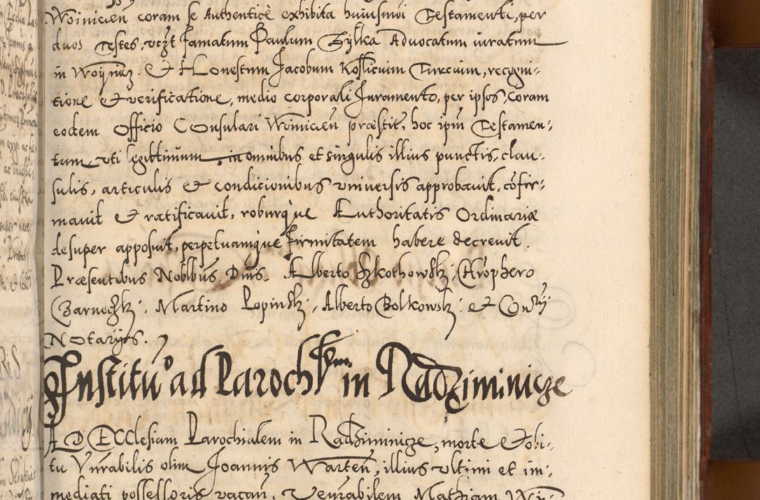 Zdjęcie nr 642 dla obiektu archiwalnego: Illistrissimo et revedissimo in Christo Patre Domino Domino Georgio Rzadziwił Miserone Divina Sacrostae R. E. Tituli S. Sixti Presbitero Cardinali Duce in Olyka et Niesswiesz ad Gubernacula Ecclessiae Cracoviensis cuius administratorialem a Sancta Sede Apostolica obtinverat feliciter sedente. Acta actorum, causarum, sententiarum tam deffinitivarum quam interloquutoriarum decretorum, obligationum, quietationum, recognitionum, constitutionum procuratorum etc. coram Reverendo Domino Stanislao Crassinskz de Crasne Archidiacono Cracoviensis, Scholastico Gnesnesis, Custode Plocensis etc. Vicario et Officiali Generali Cracoviensi in Ano Domini Millesimo Quingentesimo Nonagesimo Primo cuius indictio quarta pontificatus SS. Domini Nostri Gregorii XIIII Anno I psius prio feliciter incipiut