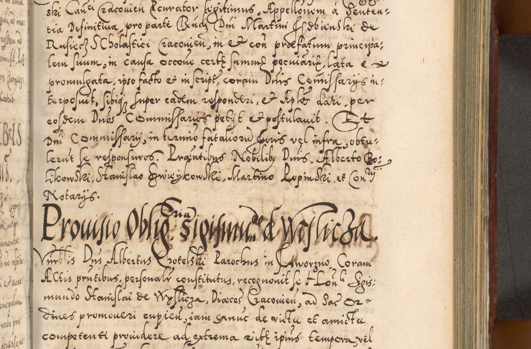 Zdjęcie nr 628 dla obiektu archiwalnego: Illistrissimo et revedissimo in Christo Patre Domino Domino Georgio Rzadziwił Miserone Divina Sacrostae R. E. Tituli S. Sixti Presbitero Cardinali Duce in Olyka et Niesswiesz ad Gubernacula Ecclessiae Cracoviensis cuius administratorialem a Sancta Sede Apostolica obtinverat feliciter sedente. Acta actorum, causarum, sententiarum tam deffinitivarum quam interloquutoriarum decretorum, obligationum, quietationum, recognitionum, constitutionum procuratorum etc. coram Reverendo Domino Stanislao Crassinskz de Crasne Archidiacono Cracoviensis, Scholastico Gnesnesis, Custode Plocensis etc. Vicario et Officiali Generali Cracoviensi in Ano Domini Millesimo Quingentesimo Nonagesimo Primo cuius indictio quarta pontificatus SS. Domini Nostri Gregorii XIIII Anno I psius prio feliciter incipiut
