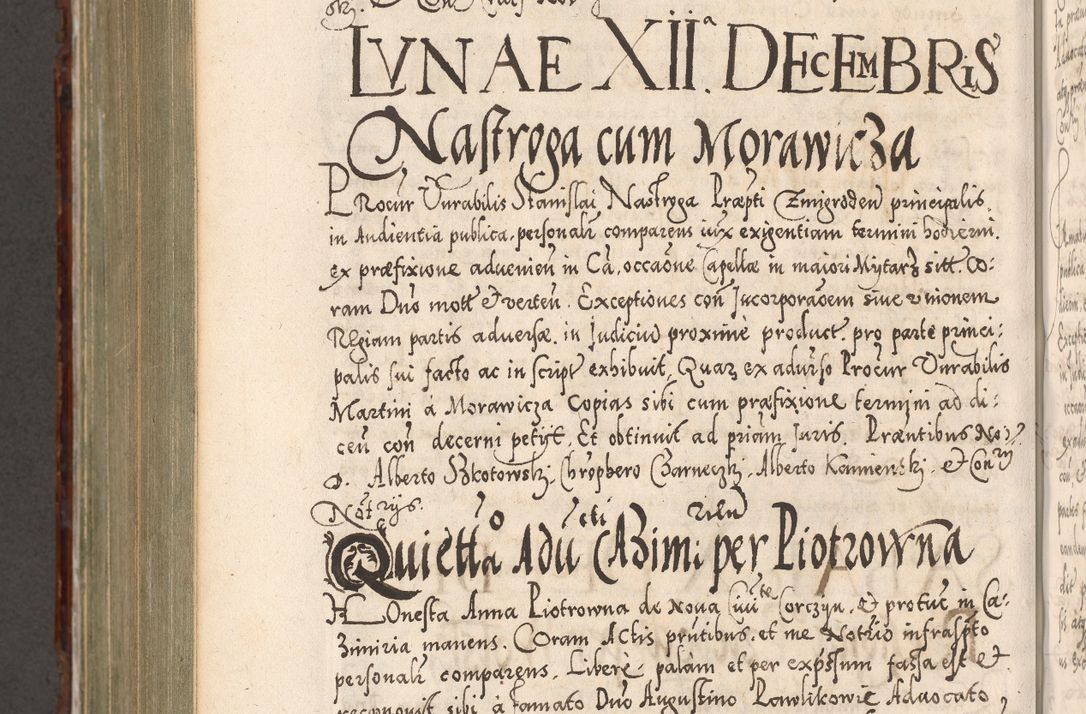 Zdjęcie nr 1005 dla obiektu archiwalnego: Illistrissimo et revedissimo in Christo Patre Domino Domino Georgio Rzadziwił Miserone Divina Sacrostae R. E. Tituli S. Sixti Presbitero Cardinali Duce in Olyka et Niesswiesz ad Gubernacula Ecclessiae Cracoviensis cuius administratorialem a Sancta Sede Apostolica obtinverat feliciter sedente. Acta actorum, causarum, sententiarum tam deffinitivarum quam interloquutoriarum decretorum, obligationum, quietationum, recognitionum, constitutionum procuratorum etc. coram Reverendo Domino Stanislao Crassinskz de Crasne Archidiacono Cracoviensis, Scholastico Gnesnesis, Custode Plocensis etc. Vicario et Officiali Generali Cracoviensi in Ano Domini Millesimo Quingentesimo Nonagesimo Primo cuius indictio quarta pontificatus SS. Domini Nostri Gregorii XIIII Anno I psius prio feliciter incipiut
