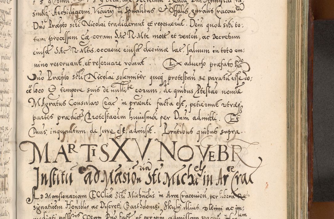 Zdjęcie nr 988 dla obiektu archiwalnego: Illistrissimo et revedissimo in Christo Patre Domino Domino Georgio Rzadziwił Miserone Divina Sacrostae R. E. Tituli S. Sixti Presbitero Cardinali Duce in Olyka et Niesswiesz ad Gubernacula Ecclessiae Cracoviensis cuius administratorialem a Sancta Sede Apostolica obtinverat feliciter sedente. Acta actorum, causarum, sententiarum tam deffinitivarum quam interloquutoriarum decretorum, obligationum, quietationum, recognitionum, constitutionum procuratorum etc. coram Reverendo Domino Stanislao Crassinskz de Crasne Archidiacono Cracoviensis, Scholastico Gnesnesis, Custode Plocensis etc. Vicario et Officiali Generali Cracoviensi in Ano Domini Millesimo Quingentesimo Nonagesimo Primo cuius indictio quarta pontificatus SS. Domini Nostri Gregorii XIIII Anno I psius prio feliciter incipiut