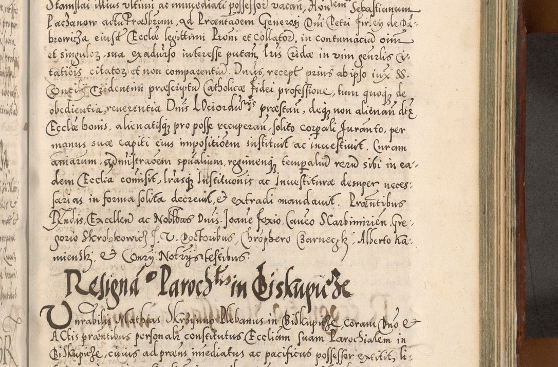 Zdjęcie nr 974 dla obiektu archiwalnego: Illistrissimo et revedissimo in Christo Patre Domino Domino Georgio Rzadziwił Miserone Divina Sacrostae R. E. Tituli S. Sixti Presbitero Cardinali Duce in Olyka et Niesswiesz ad Gubernacula Ecclessiae Cracoviensis cuius administratorialem a Sancta Sede Apostolica obtinverat feliciter sedente. Acta actorum, causarum, sententiarum tam deffinitivarum quam interloquutoriarum decretorum, obligationum, quietationum, recognitionum, constitutionum procuratorum etc. coram Reverendo Domino Stanislao Crassinskz de Crasne Archidiacono Cracoviensis, Scholastico Gnesnesis, Custode Plocensis etc. Vicario et Officiali Generali Cracoviensi in Ano Domini Millesimo Quingentesimo Nonagesimo Primo cuius indictio quarta pontificatus SS. Domini Nostri Gregorii XIIII Anno I psius prio feliciter incipiut