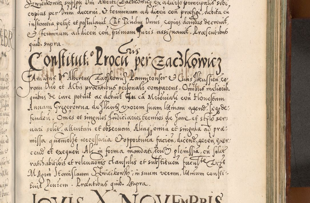 Zdjęcie nr 980 dla obiektu archiwalnego: Illistrissimo et revedissimo in Christo Patre Domino Domino Georgio Rzadziwił Miserone Divina Sacrostae R. E. Tituli S. Sixti Presbitero Cardinali Duce in Olyka et Niesswiesz ad Gubernacula Ecclessiae Cracoviensis cuius administratorialem a Sancta Sede Apostolica obtinverat feliciter sedente. Acta actorum, causarum, sententiarum tam deffinitivarum quam interloquutoriarum decretorum, obligationum, quietationum, recognitionum, constitutionum procuratorum etc. coram Reverendo Domino Stanislao Crassinskz de Crasne Archidiacono Cracoviensis, Scholastico Gnesnesis, Custode Plocensis etc. Vicario et Officiali Generali Cracoviensi in Ano Domini Millesimo Quingentesimo Nonagesimo Primo cuius indictio quarta pontificatus SS. Domini Nostri Gregorii XIIII Anno I psius prio feliciter incipiut