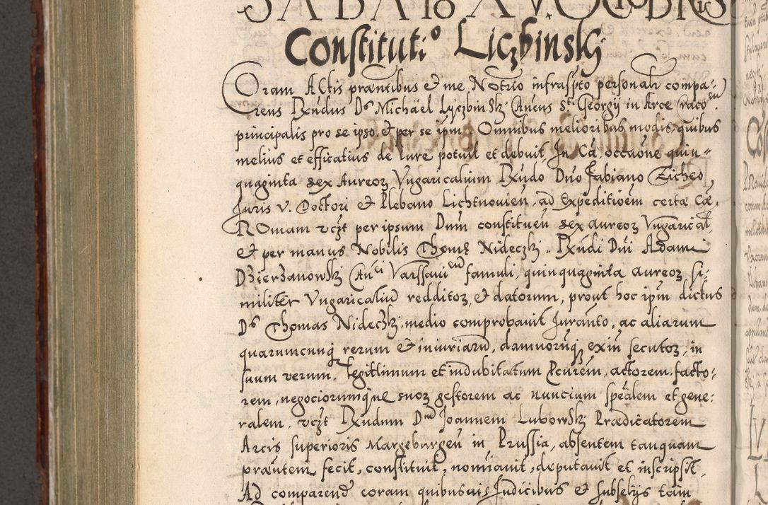 Zdjęcie nr 959 dla obiektu archiwalnego: Illistrissimo et revedissimo in Christo Patre Domino Domino Georgio Rzadziwił Miserone Divina Sacrostae R. E. Tituli S. Sixti Presbitero Cardinali Duce in Olyka et Niesswiesz ad Gubernacula Ecclessiae Cracoviensis cuius administratorialem a Sancta Sede Apostolica obtinverat feliciter sedente. Acta actorum, causarum, sententiarum tam deffinitivarum quam interloquutoriarum decretorum, obligationum, quietationum, recognitionum, constitutionum procuratorum etc. coram Reverendo Domino Stanislao Crassinskz de Crasne Archidiacono Cracoviensis, Scholastico Gnesnesis, Custode Plocensis etc. Vicario et Officiali Generali Cracoviensi in Ano Domini Millesimo Quingentesimo Nonagesimo Primo cuius indictio quarta pontificatus SS. Domini Nostri Gregorii XIIII Anno I psius prio feliciter incipiut