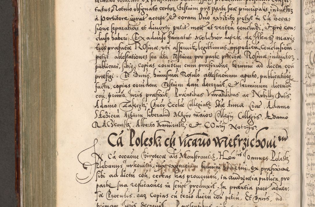 Zdjęcie nr 957 dla obiektu archiwalnego: Illistrissimo et revedissimo in Christo Patre Domino Domino Georgio Rzadziwił Miserone Divina Sacrostae R. E. Tituli S. Sixti Presbitero Cardinali Duce in Olyka et Niesswiesz ad Gubernacula Ecclessiae Cracoviensis cuius administratorialem a Sancta Sede Apostolica obtinverat feliciter sedente. Acta actorum, causarum, sententiarum tam deffinitivarum quam interloquutoriarum decretorum, obligationum, quietationum, recognitionum, constitutionum procuratorum etc. coram Reverendo Domino Stanislao Crassinskz de Crasne Archidiacono Cracoviensis, Scholastico Gnesnesis, Custode Plocensis etc. Vicario et Officiali Generali Cracoviensi in Ano Domini Millesimo Quingentesimo Nonagesimo Primo cuius indictio quarta pontificatus SS. Domini Nostri Gregorii XIIII Anno I psius prio feliciter incipiut