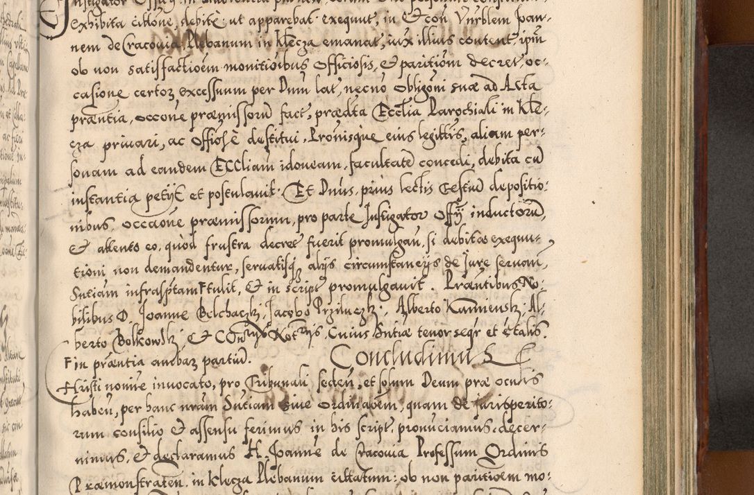 Zdjęcie nr 948 dla obiektu archiwalnego: Illistrissimo et revedissimo in Christo Patre Domino Domino Georgio Rzadziwił Miserone Divina Sacrostae R. E. Tituli S. Sixti Presbitero Cardinali Duce in Olyka et Niesswiesz ad Gubernacula Ecclessiae Cracoviensis cuius administratorialem a Sancta Sede Apostolica obtinverat feliciter sedente. Acta actorum, causarum, sententiarum tam deffinitivarum quam interloquutoriarum decretorum, obligationum, quietationum, recognitionum, constitutionum procuratorum etc. coram Reverendo Domino Stanislao Crassinskz de Crasne Archidiacono Cracoviensis, Scholastico Gnesnesis, Custode Plocensis etc. Vicario et Officiali Generali Cracoviensi in Ano Domini Millesimo Quingentesimo Nonagesimo Primo cuius indictio quarta pontificatus SS. Domini Nostri Gregorii XIIII Anno I psius prio feliciter incipiut