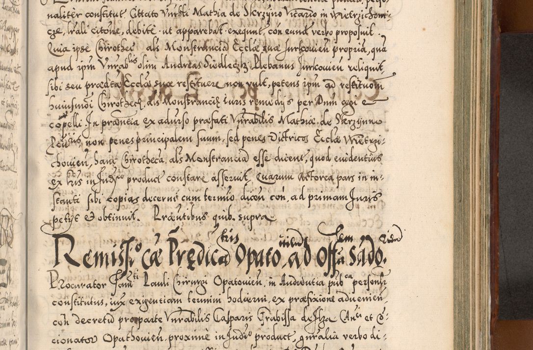 Zdjęcie nr 954 dla obiektu archiwalnego: Illistrissimo et revedissimo in Christo Patre Domino Domino Georgio Rzadziwił Miserone Divina Sacrostae R. E. Tituli S. Sixti Presbitero Cardinali Duce in Olyka et Niesswiesz ad Gubernacula Ecclessiae Cracoviensis cuius administratorialem a Sancta Sede Apostolica obtinverat feliciter sedente. Acta actorum, causarum, sententiarum tam deffinitivarum quam interloquutoriarum decretorum, obligationum, quietationum, recognitionum, constitutionum procuratorum etc. coram Reverendo Domino Stanislao Crassinskz de Crasne Archidiacono Cracoviensis, Scholastico Gnesnesis, Custode Plocensis etc. Vicario et Officiali Generali Cracoviensi in Ano Domini Millesimo Quingentesimo Nonagesimo Primo cuius indictio quarta pontificatus SS. Domini Nostri Gregorii XIIII Anno I psius prio feliciter incipiut
