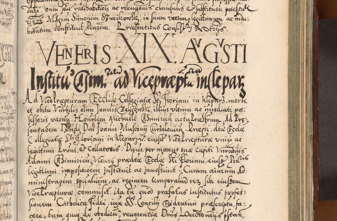 Zdjęcie nr 928 dla obiektu archiwalnego: Illistrissimo et revedissimo in Christo Patre Domino Domino Georgio Rzadziwił Miserone Divina Sacrostae R. E. Tituli S. Sixti Presbitero Cardinali Duce in Olyka et Niesswiesz ad Gubernacula Ecclessiae Cracoviensis cuius administratorialem a Sancta Sede Apostolica obtinverat feliciter sedente. Acta actorum, causarum, sententiarum tam deffinitivarum quam interloquutoriarum decretorum, obligationum, quietationum, recognitionum, constitutionum procuratorum etc. coram Reverendo Domino Stanislao Crassinskz de Crasne Archidiacono Cracoviensis, Scholastico Gnesnesis, Custode Plocensis etc. Vicario et Officiali Generali Cracoviensi in Ano Domini Millesimo Quingentesimo Nonagesimo Primo cuius indictio quarta pontificatus SS. Domini Nostri Gregorii XIIII Anno I psius prio feliciter incipiut
