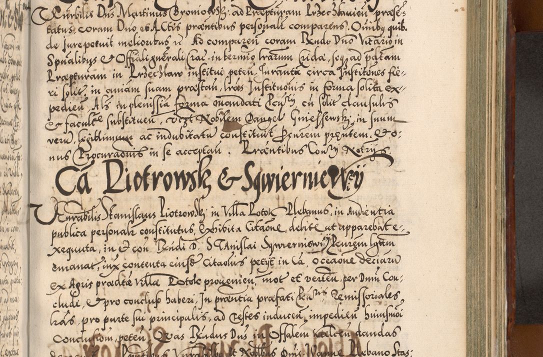 Zdjęcie nr 916 dla obiektu archiwalnego: Illistrissimo et revedissimo in Christo Patre Domino Domino Georgio Rzadziwił Miserone Divina Sacrostae R. E. Tituli S. Sixti Presbitero Cardinali Duce in Olyka et Niesswiesz ad Gubernacula Ecclessiae Cracoviensis cuius administratorialem a Sancta Sede Apostolica obtinverat feliciter sedente. Acta actorum, causarum, sententiarum tam deffinitivarum quam interloquutoriarum decretorum, obligationum, quietationum, recognitionum, constitutionum procuratorum etc. coram Reverendo Domino Stanislao Crassinskz de Crasne Archidiacono Cracoviensis, Scholastico Gnesnesis, Custode Plocensis etc. Vicario et Officiali Generali Cracoviensi in Ano Domini Millesimo Quingentesimo Nonagesimo Primo cuius indictio quarta pontificatus SS. Domini Nostri Gregorii XIIII Anno I psius prio feliciter incipiut