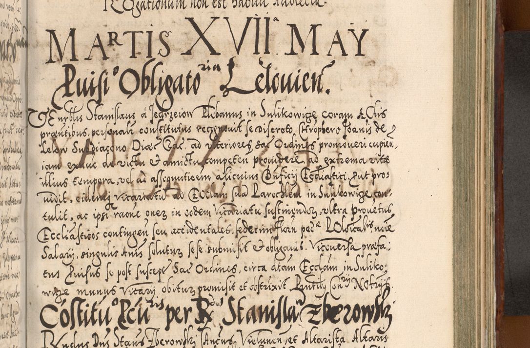 Zdjęcie nr 890 dla obiektu archiwalnego: Illistrissimo et revedissimo in Christo Patre Domino Domino Georgio Rzadziwił Miserone Divina Sacrostae R. E. Tituli S. Sixti Presbitero Cardinali Duce in Olyka et Niesswiesz ad Gubernacula Ecclessiae Cracoviensis cuius administratorialem a Sancta Sede Apostolica obtinverat feliciter sedente. Acta actorum, causarum, sententiarum tam deffinitivarum quam interloquutoriarum decretorum, obligationum, quietationum, recognitionum, constitutionum procuratorum etc. coram Reverendo Domino Stanislao Crassinskz de Crasne Archidiacono Cracoviensis, Scholastico Gnesnesis, Custode Plocensis etc. Vicario et Officiali Generali Cracoviensi in Ano Domini Millesimo Quingentesimo Nonagesimo Primo cuius indictio quarta pontificatus SS. Domini Nostri Gregorii XIIII Anno I psius prio feliciter incipiut