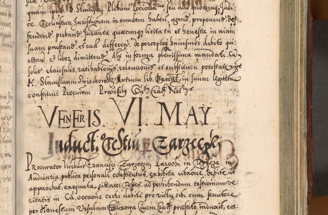 Zdjęcie nr 878 dla obiektu archiwalnego: Illistrissimo et revedissimo in Christo Patre Domino Domino Georgio Rzadziwił Miserone Divina Sacrostae R. E. Tituli S. Sixti Presbitero Cardinali Duce in Olyka et Niesswiesz ad Gubernacula Ecclessiae Cracoviensis cuius administratorialem a Sancta Sede Apostolica obtinverat feliciter sedente. Acta actorum, causarum, sententiarum tam deffinitivarum quam interloquutoriarum decretorum, obligationum, quietationum, recognitionum, constitutionum procuratorum etc. coram Reverendo Domino Stanislao Crassinskz de Crasne Archidiacono Cracoviensis, Scholastico Gnesnesis, Custode Plocensis etc. Vicario et Officiali Generali Cracoviensi in Ano Domini Millesimo Quingentesimo Nonagesimo Primo cuius indictio quarta pontificatus SS. Domini Nostri Gregorii XIIII Anno I psius prio feliciter incipiut