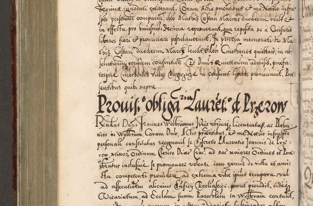 Zdjęcie nr 845 dla obiektu archiwalnego: Illistrissimo et revedissimo in Christo Patre Domino Domino Georgio Rzadziwił Miserone Divina Sacrostae R. E. Tituli S. Sixti Presbitero Cardinali Duce in Olyka et Niesswiesz ad Gubernacula Ecclessiae Cracoviensis cuius administratorialem a Sancta Sede Apostolica obtinverat feliciter sedente. Acta actorum, causarum, sententiarum tam deffinitivarum quam interloquutoriarum decretorum, obligationum, quietationum, recognitionum, constitutionum procuratorum etc. coram Reverendo Domino Stanislao Crassinskz de Crasne Archidiacono Cracoviensis, Scholastico Gnesnesis, Custode Plocensis etc. Vicario et Officiali Generali Cracoviensi in Ano Domini Millesimo Quingentesimo Nonagesimo Primo cuius indictio quarta pontificatus SS. Domini Nostri Gregorii XIIII Anno I psius prio feliciter incipiut
